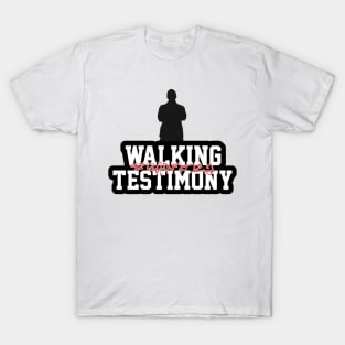 WALKING TESTIMONY T-Shirt